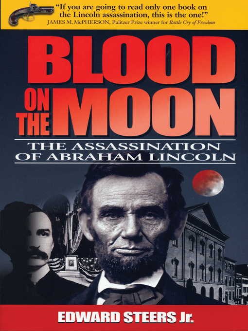 Title details for Blood on the Moon by Edward SteersJr. - Available